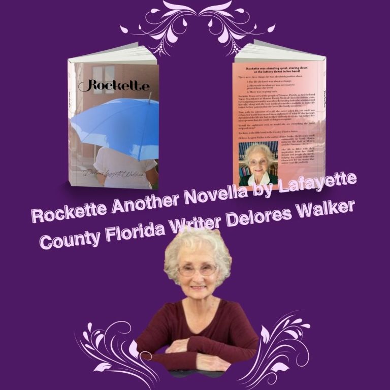 Rockette Another Novella by Lafayette County Florida Writer Delores Walker
