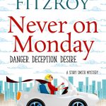Never on Monday by Maggie Fitzroy
