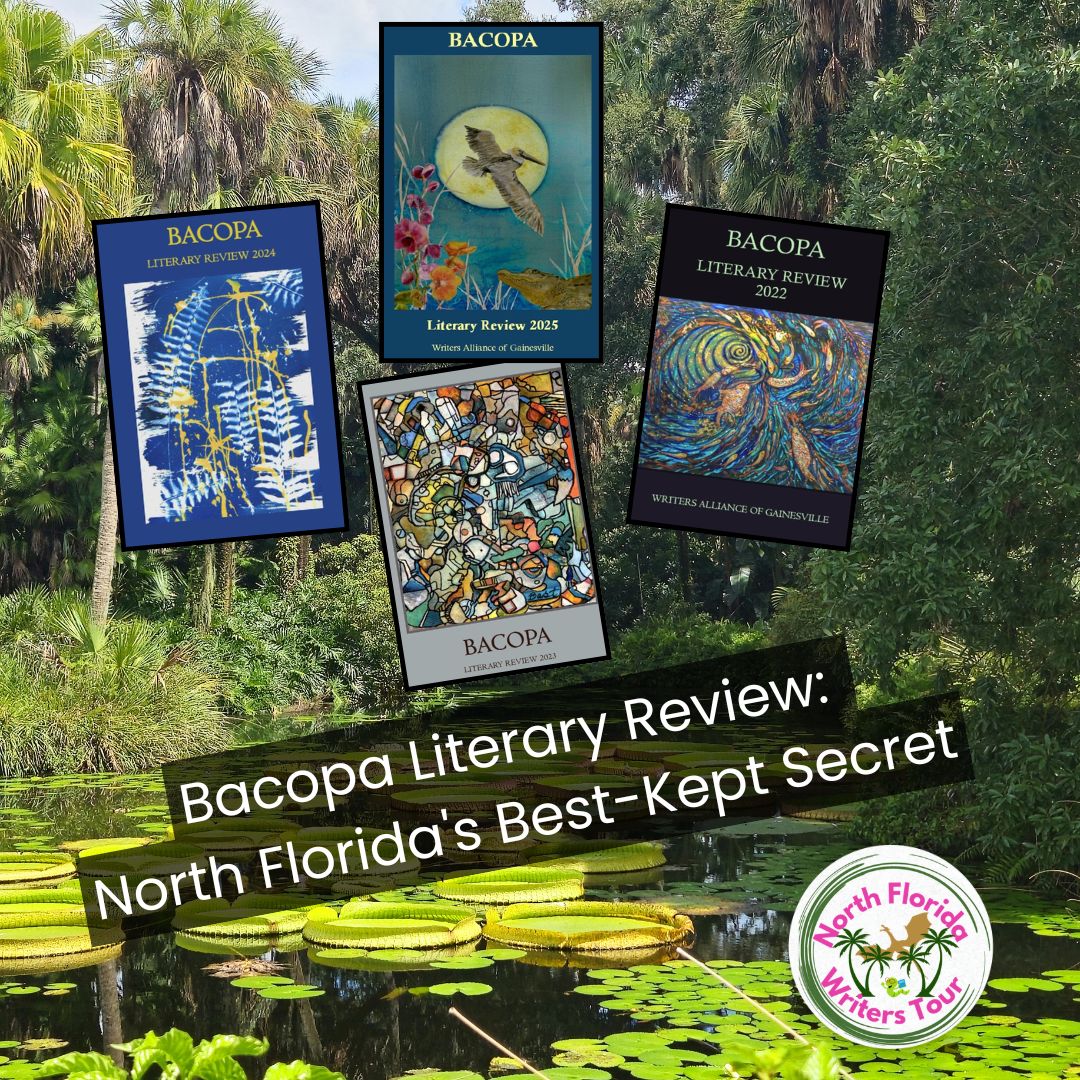 Bacopa Literary Review: North Florida's Best-Kept Secret — A World-Class Journal in Your Backyard