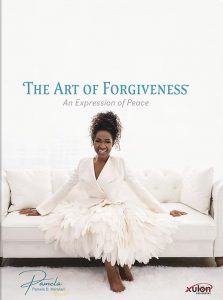 The Art of Forgiveness by Pamela D Marshall