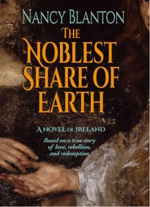 The Noblest Share on Earth by Nancy Blanton