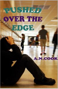 Pushed Over the Edge by A N Cook